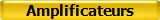 Amplificateurs