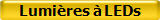 Lumi�res � LEDs