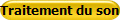 Traitement du son