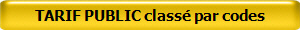 TARIF PUBLIC class� par codes